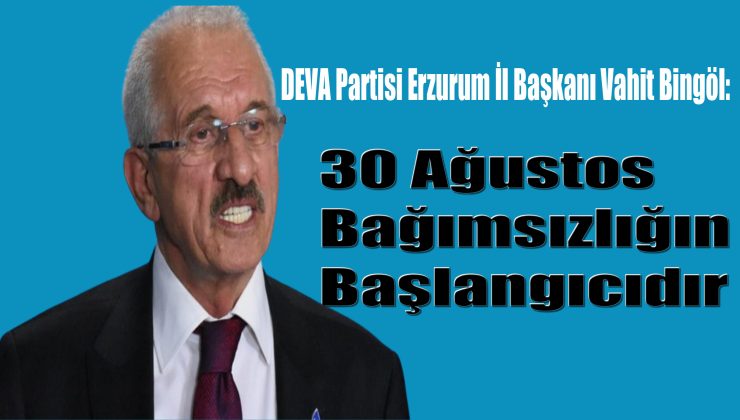 Bingöl’den 30 Ağustos Açıklaması