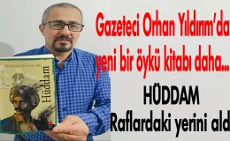 Gazeteci Yıldırım’ın ‘Hüddam’ isimli öykü kitabı yayımlandı